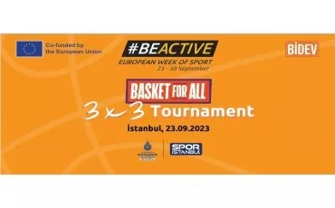 BİDEV’den  ‘BasketForAll’ turnuvası için İBB Spor İstanbul A.Ş. ile işbirliği